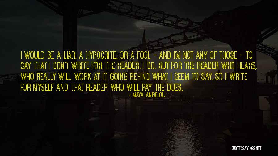 Do The Work Quotes By Maya Angelou