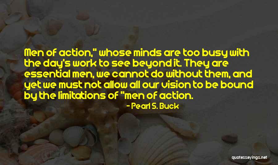 Do The Work Quotes By Pearl S. Buck