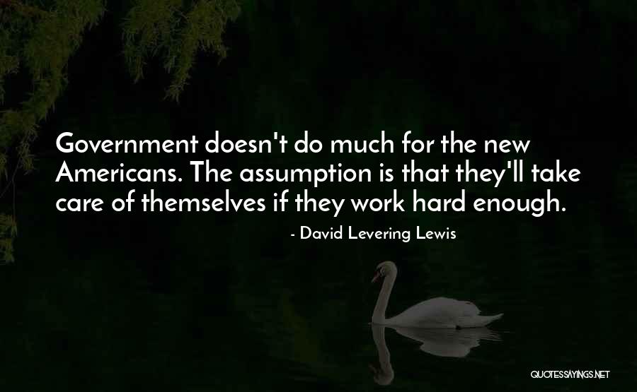 Do They Care Quotes By David Levering Lewis Do They Care Quotes By David Levering Lewis