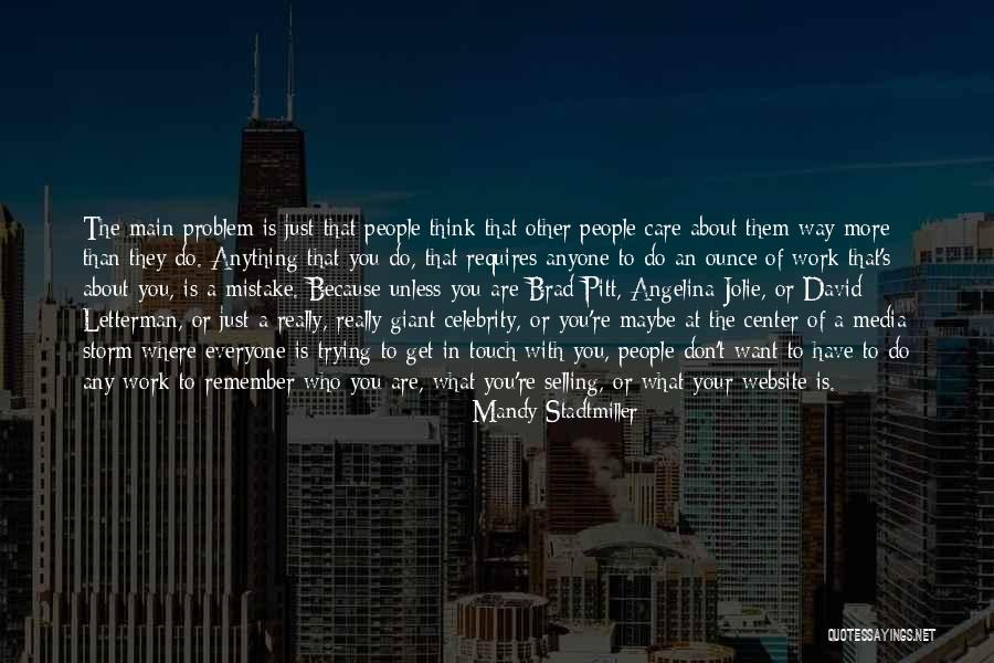 Do They Really Care Quotes By Mandy Stadtmiller Do They Really Care Quotes By Mandy Stadtmiller