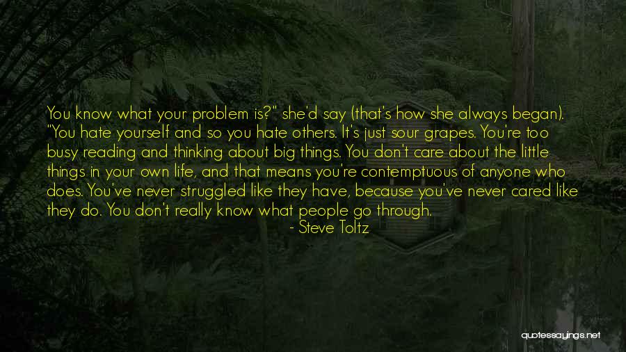 Do They Really Care Quotes By Steve Toltz Do They Really Care Quotes By Steve Toltz