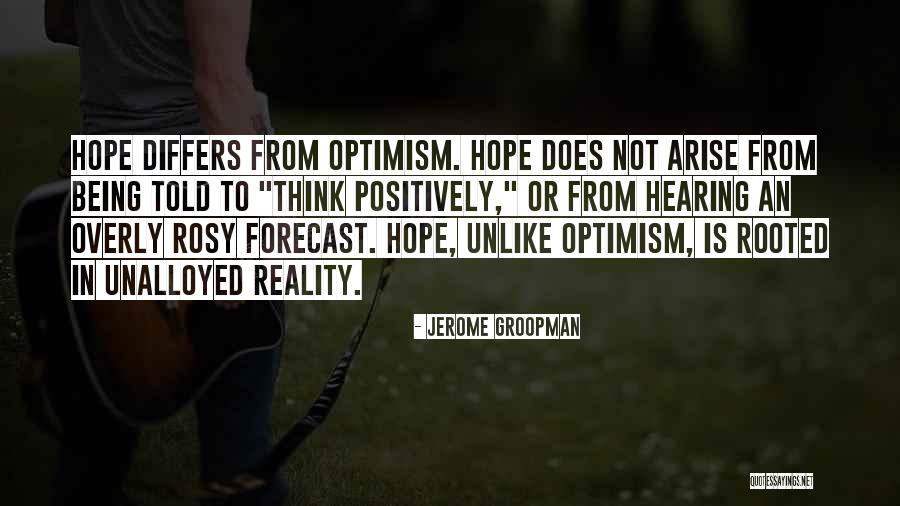 Do Things Positively Quotes By Jerome Groopman Do Things Positively Quotes By Jerome Groopman
