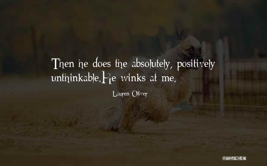 Do Things Positively Quotes By Lauren Oliver Do Things Positively Quotes By Lauren Oliver