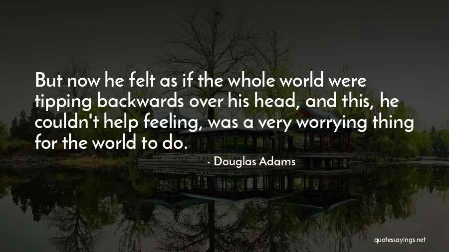 Do This Quotes By Douglas Adams