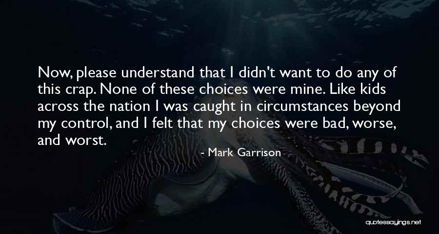 Do This Quotes By Mark Garrison