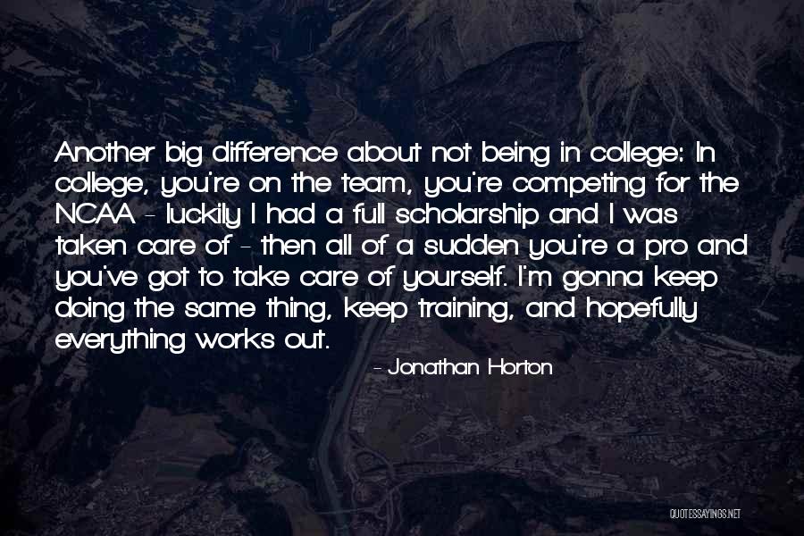Do U Care About Me Quotes By Jonathan Horton Do U Care About Me Quotes By Jonathan Horton