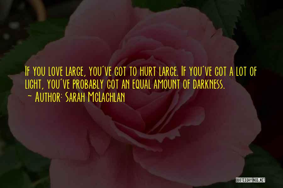 Do U Love Me Quotes By Sarah McLachlan