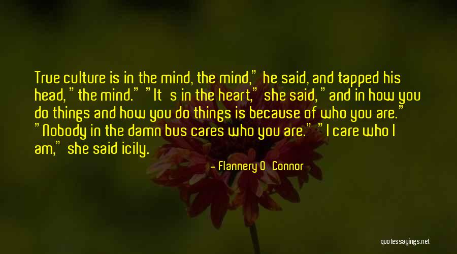 Do U Think I Care Quotes By Flannery O'Connor Do U Think I Care Quotes By Flannery O'Connor