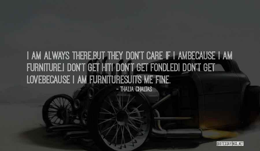 Do U Think I Care Quotes By Thalia Chaltas Do U Think I Care Quotes By Thalia Chaltas