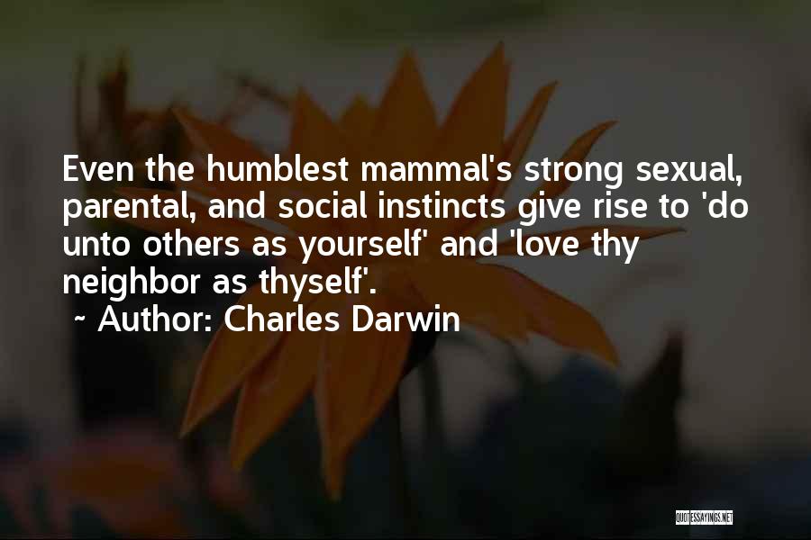 Do Unto Others Quotes By Charles Darwin