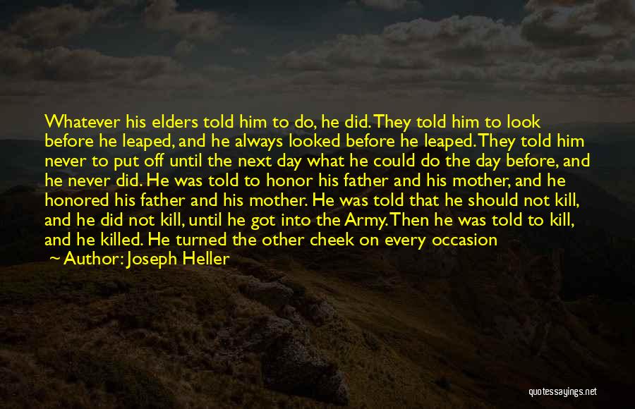 Do Unto Others Quotes By Joseph Heller