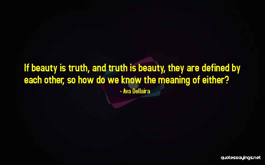 Do We Know Each Other Quotes By Ava Dellaira Do We Know Each Other Quotes By Ava Dellaira