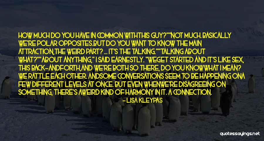 Do We Know Each Other Quotes By Lisa Kleypas Do We Know Each Other Quotes By Lisa Kleypas