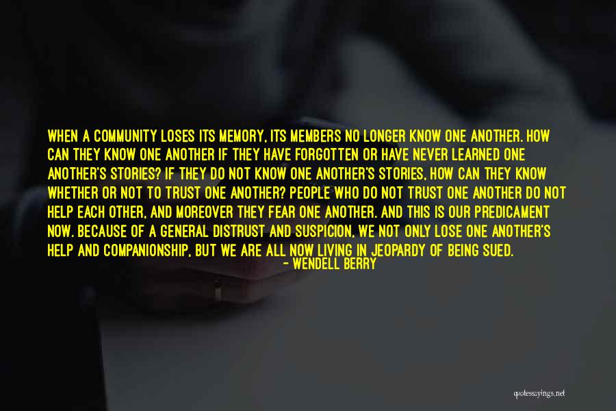 Do We Know Each Other Quotes By Wendell Berry Do We Know Each Other Quotes By Wendell Berry