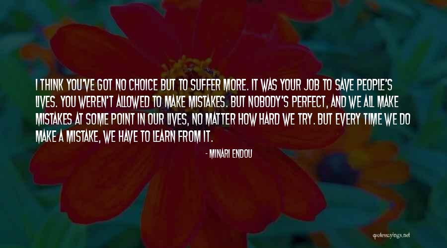 Do We Learn From Our Mistakes Quotes By Minari Endou Do We Learn From Our Mistakes Quotes By Minari Endou