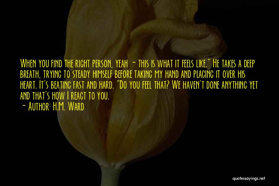 Do What Feels Right Quotes By H.M. Ward