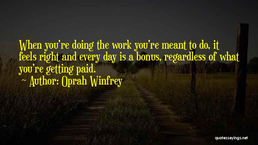 Do What Feels Right Quotes By Oprah Winfrey