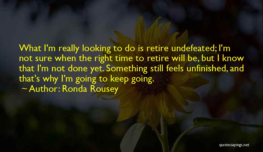 Do What Feels Right Quotes By Ronda Rousey