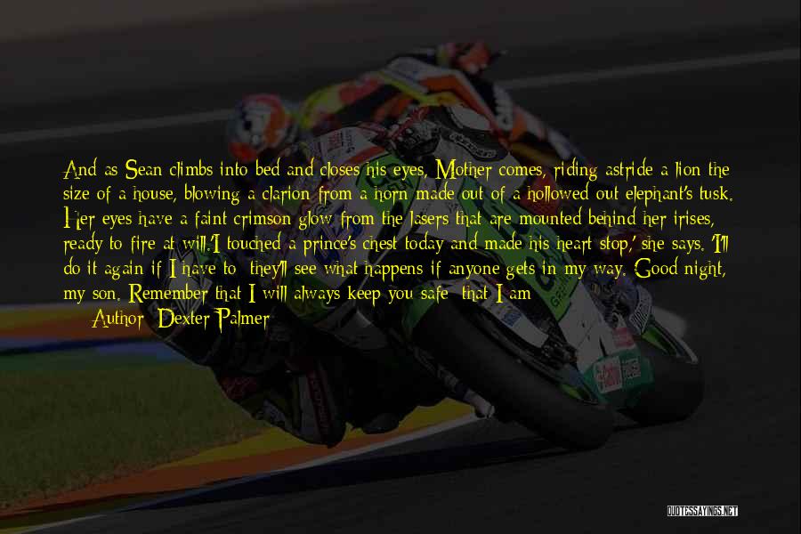 Do What Heart Says Quotes By Dexter Palmer
