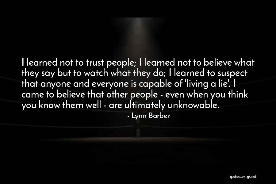 Do What I Say Not What I Do Quotes By Lynn Barber Do What I Say Not What I Do Quotes By Lynn Barber