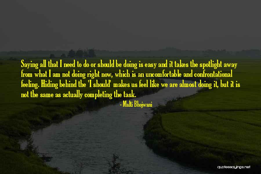 Do What Is Right Quotes By Malti Bhojwani Do What Is Right Quotes By Malti Bhojwani