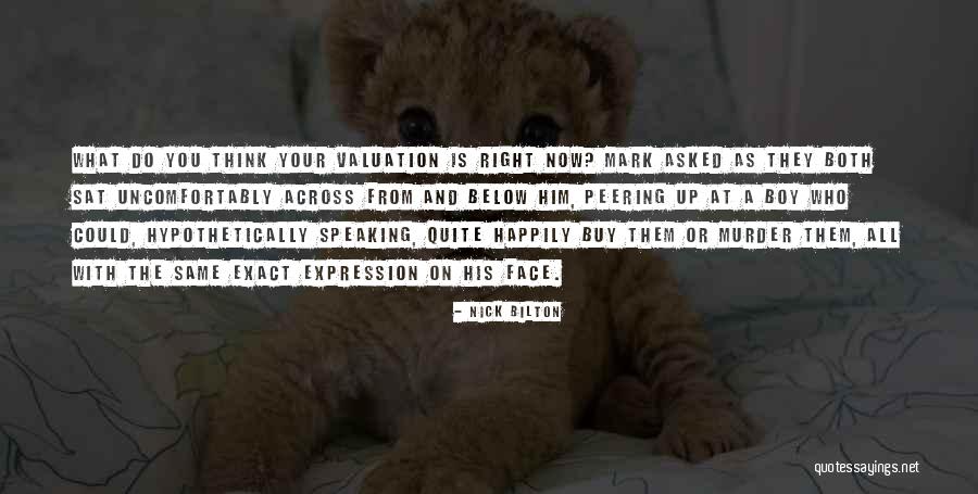 Do What Is Right Quotes By Nick Bilton Do What Is Right Quotes By Nick Bilton