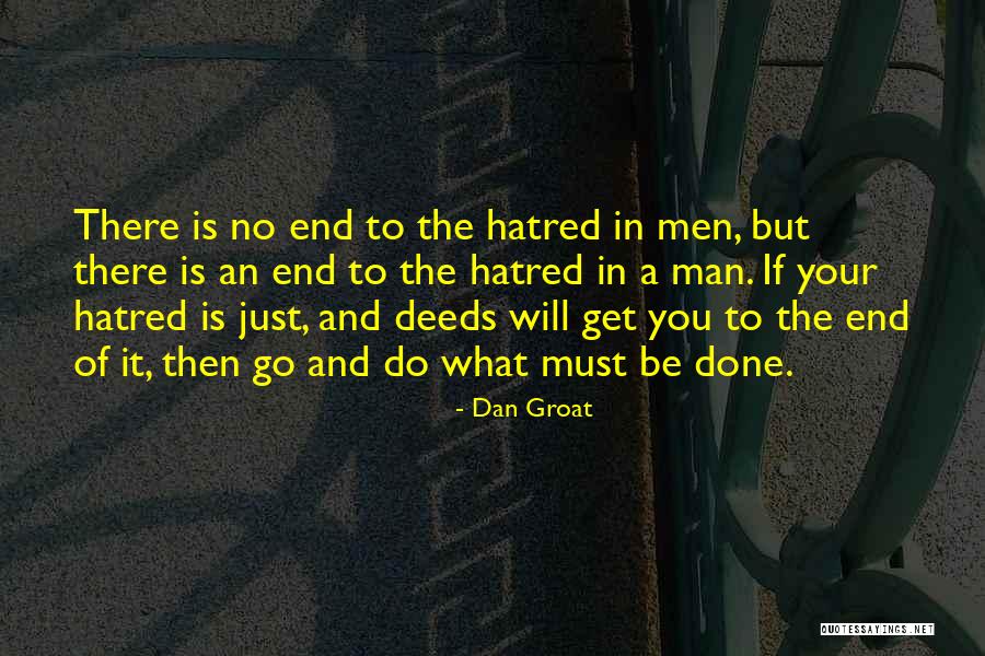 Do What Must Be Done Quotes By Dan Groat Do What Must Be Done Quotes By Dan Groat