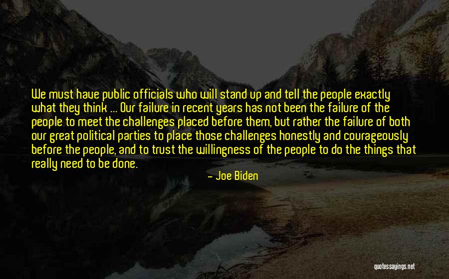 Do What Must Be Done Quotes By Joe Biden Do What Must Be Done Quotes By Joe Biden