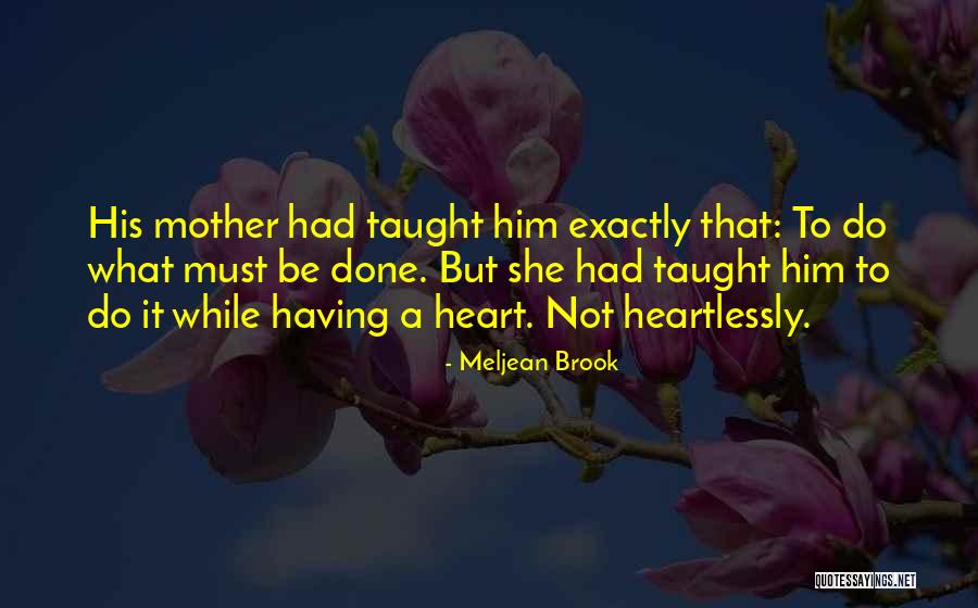 Do What Must Be Done Quotes By Meljean Brook Do What Must Be Done Quotes By Meljean Brook