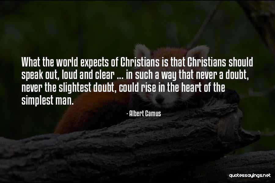 Do What No One Expects Quotes By Albert Camus