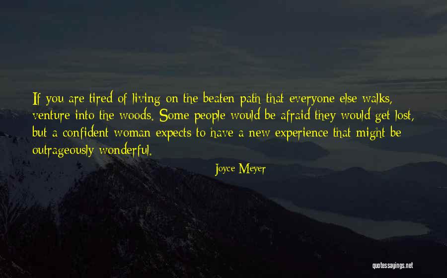 Do What No One Expects Quotes By Joyce Meyer