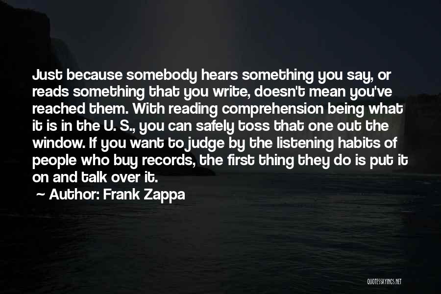 Do What U Say Quotes By Frank Zappa