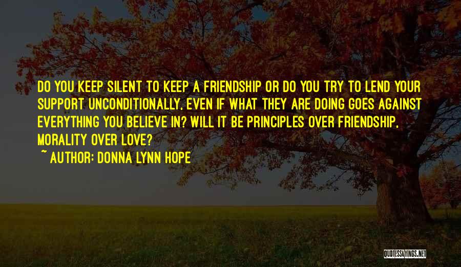 Do What You Believe Quotes By Donna Lynn Hope