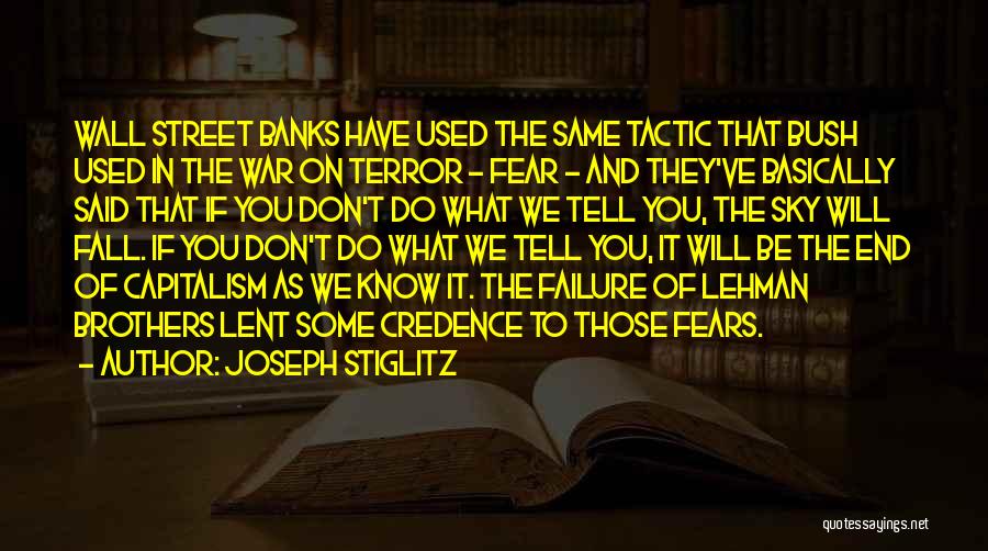 Do What You Fear Quotes By Joseph Stiglitz