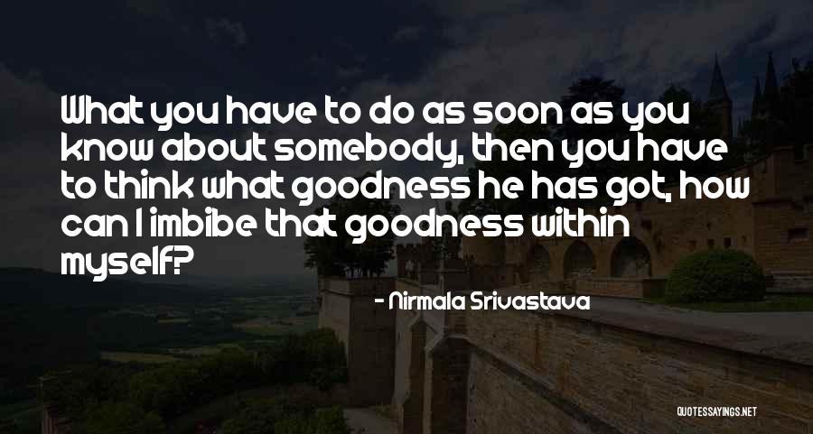 Do What You Love To Do Quotes By Nirmala Srivastava Do What You Love To Do Quotes By Nirmala Srivastava
