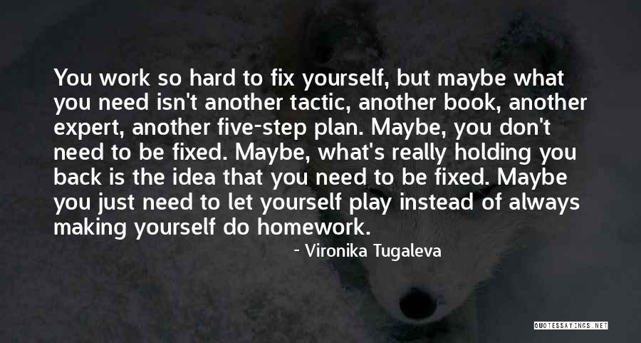 Do What You Love Work Quotes By Vironika Tugaleva Do What You Love Work Quotes By Vironika Tugaleva