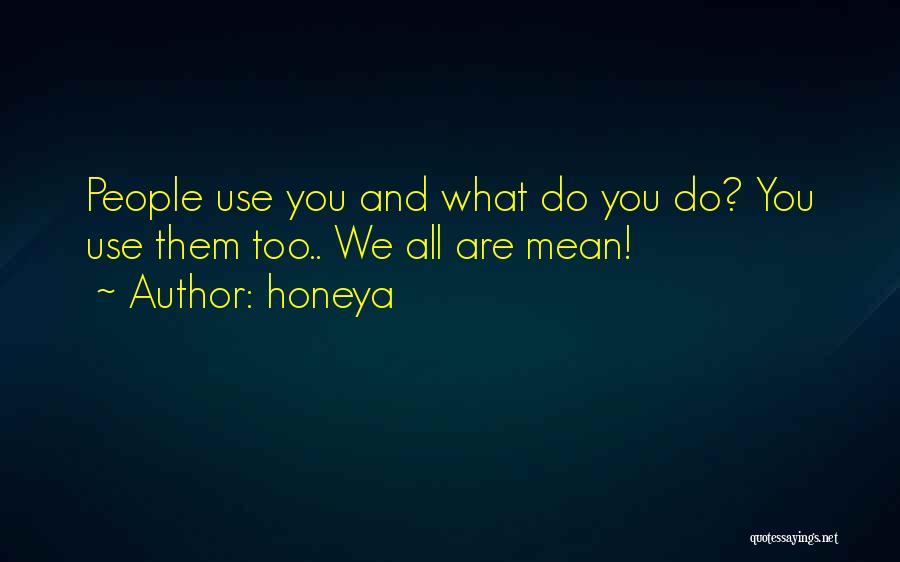 Do What You Mean Quotes By Honeya