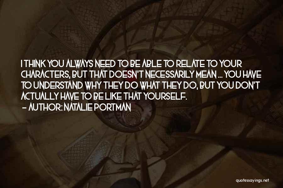 Do What You Mean Quotes By Natalie Portman