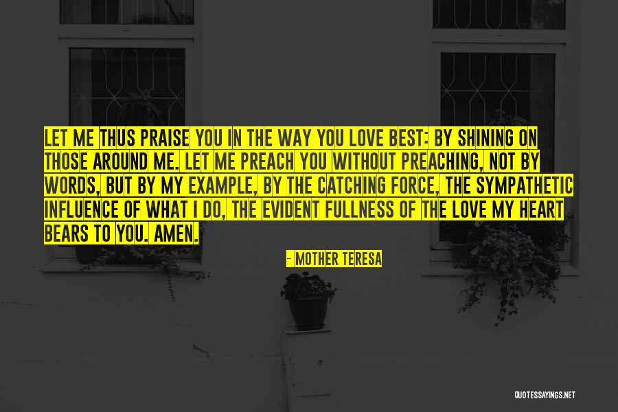 Do What You Preach Quotes By Mother Teresa Do What You Preach Quotes By Mother Teresa