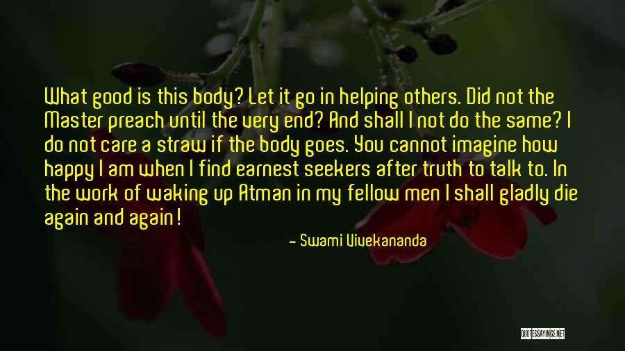 Do What You Preach Quotes By Swami Vivekananda Do What You Preach Quotes By Swami Vivekananda