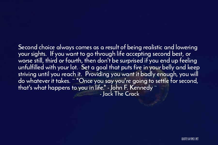 Do What You Say You're Going To Do Quotes By Jack The Crack Do What You Say You're Going To Do Quotes By Jack The Crack