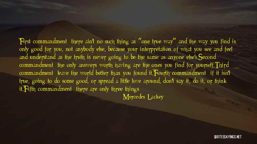 Do What You Say You're Going To Do Quotes By Mercedes Lackey