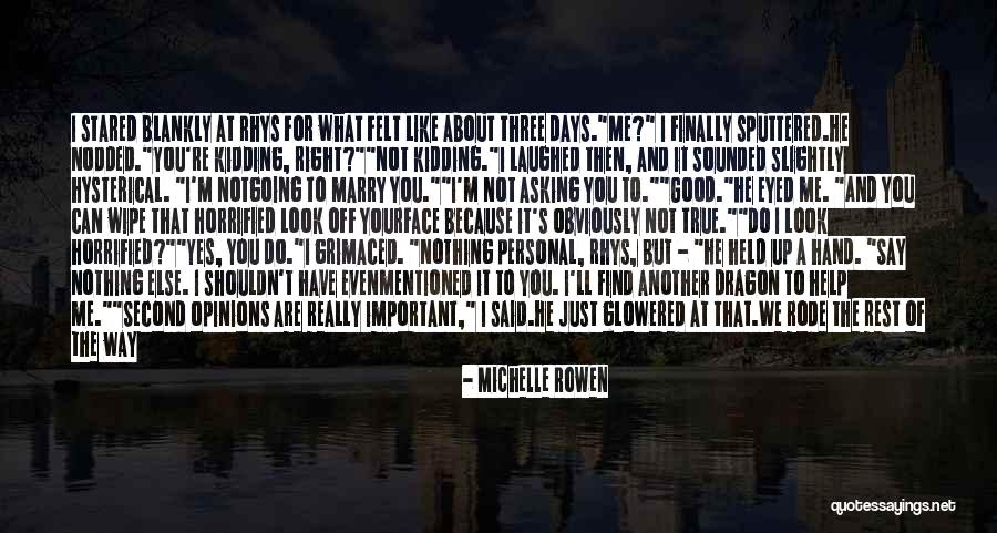 Do What You Say You're Going To Do Quotes By Michelle Rowen Do What You Say You're Going To Do Quotes By Michelle Rowen
