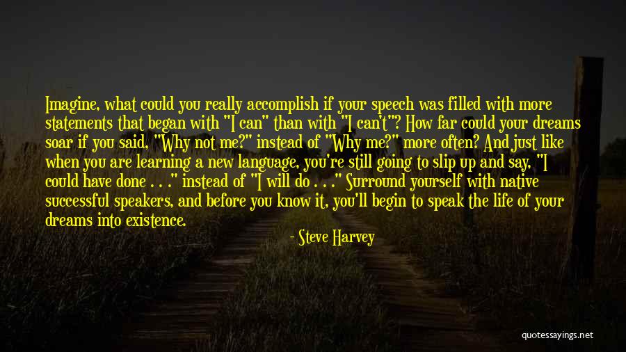 Do What You Say You're Going To Do Quotes By Steve Harvey