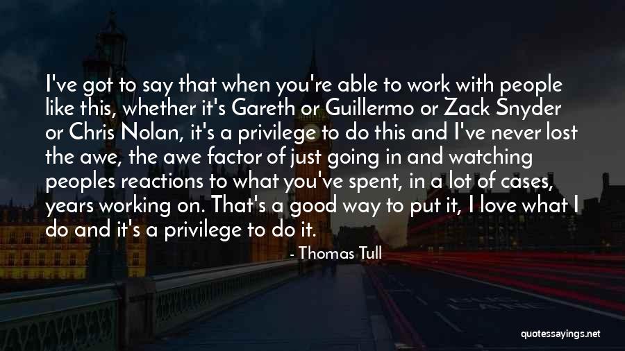 Do What You Say You're Going To Do Quotes By Thomas Tull Do What You Say You're Going To Do Quotes By Thomas Tull