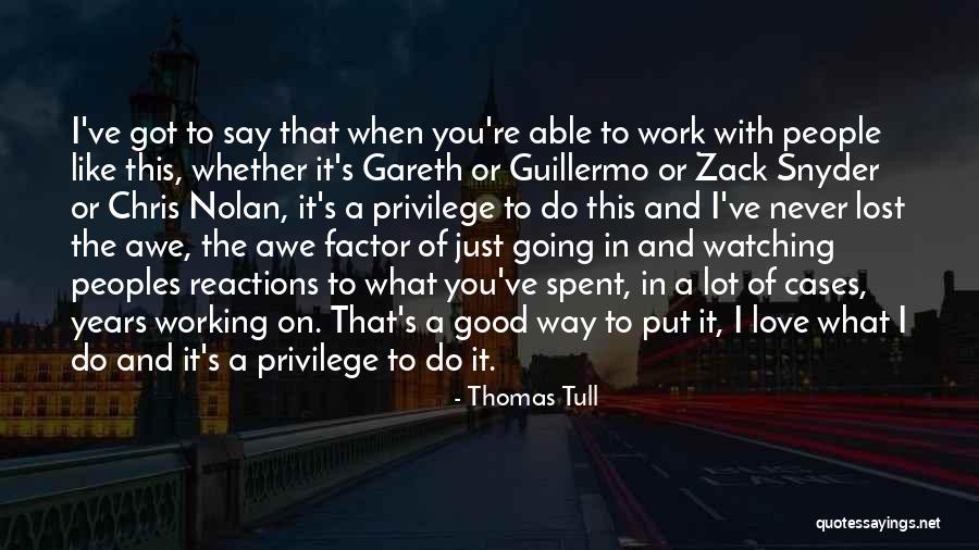 Do What You Say You're Going To Do Quotes By Thomas Tull