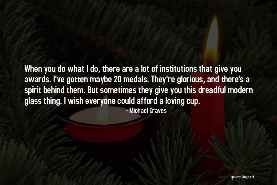 Do What You Wish Quotes By Michael Graves Do What You Wish Quotes By Michael Graves