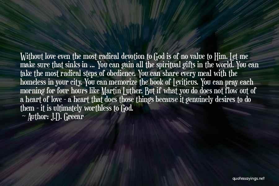 Do What Your Heart Desires Quotes By J.D. Greear