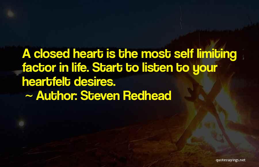 Do What Your Heart Desires Quotes By Steven Redhead