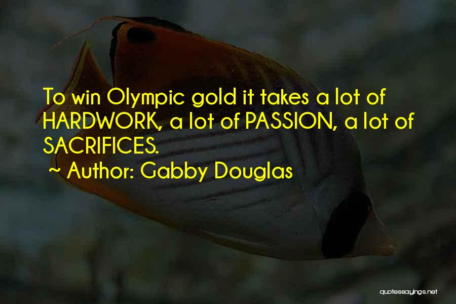 Do Whatever It Takes To Win Quotes By Gabby Douglas
